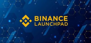 Binance Launchpad là gì