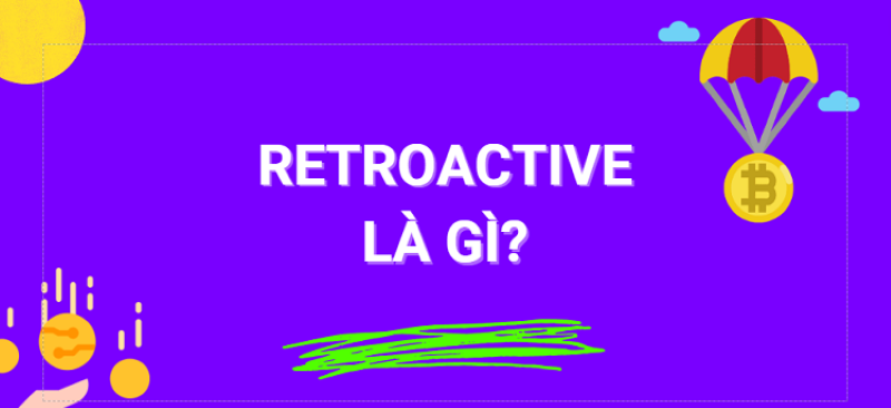 Retroactive