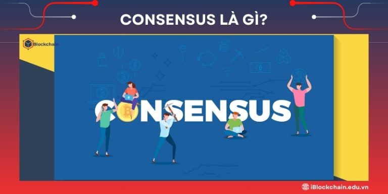 Consensus là gì?