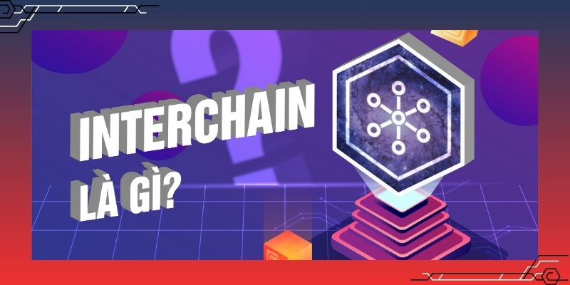 Interchain là gì?