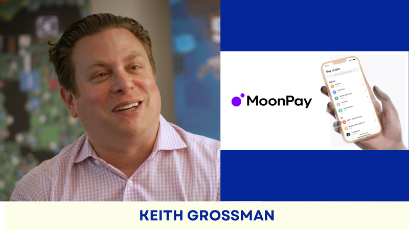 Keith Grossman tại MoonPay