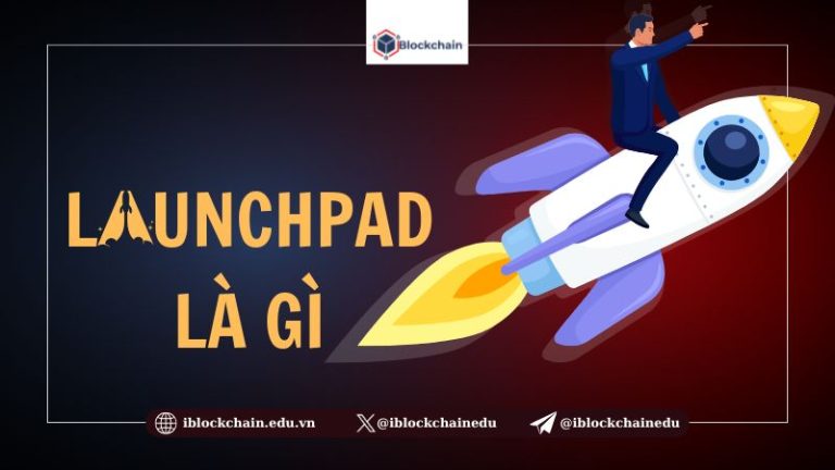 launchpad-la-gi