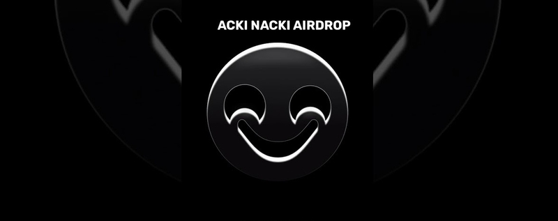 Mẹo khi tham gia Acki Nacki Airdrop