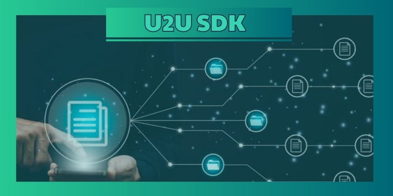 Lợi ích của bộ công cụ phát triển Blockchain U2U