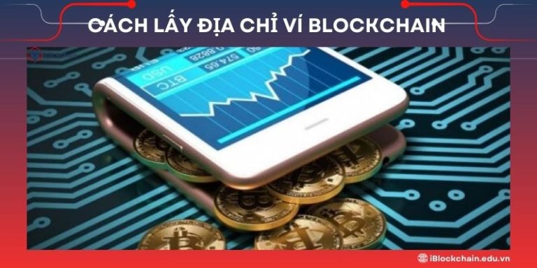 Cách lấy địa chỉ ví blockchain