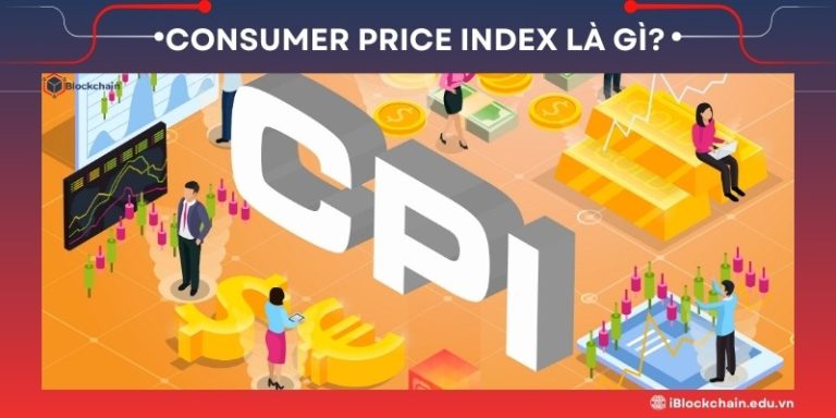 Consumer Price Index là gì?