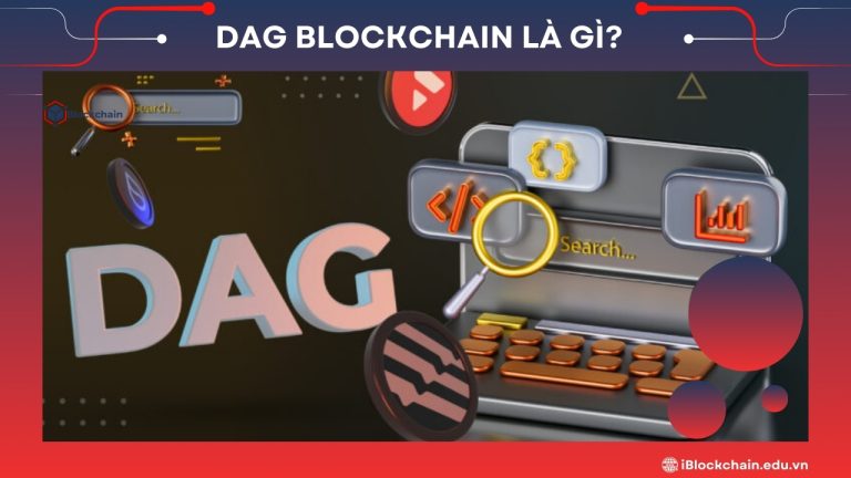 DAG Blockchain là gì?