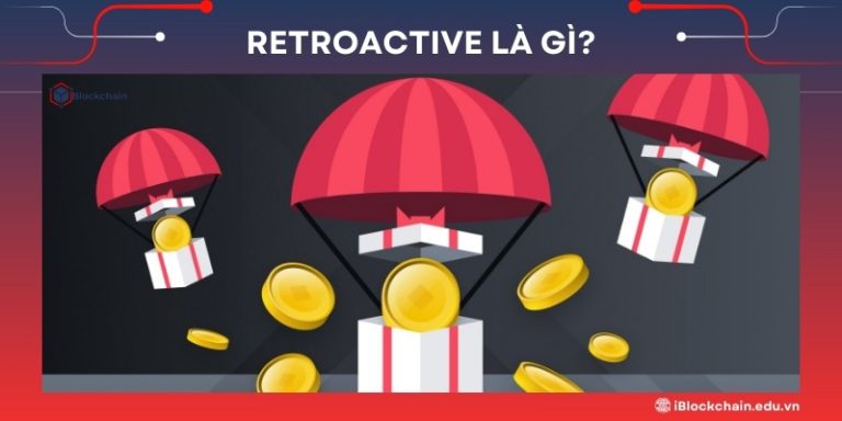 Retroactive là gì?