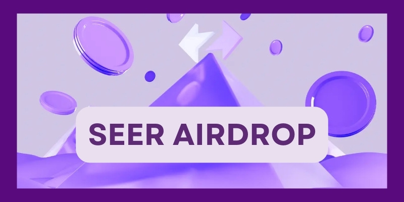 Seer Airdrop là gì?