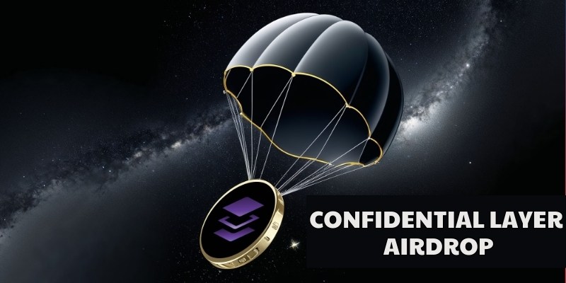 Chương trình Confidential Layer Airdrop