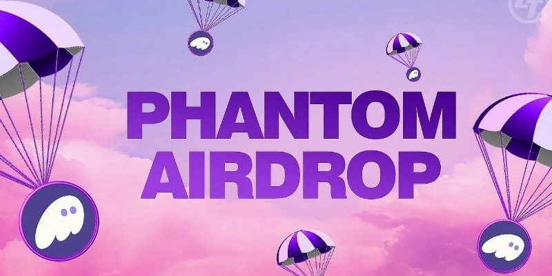 Những lý do bạn nên tham gia Phantom Airdrop