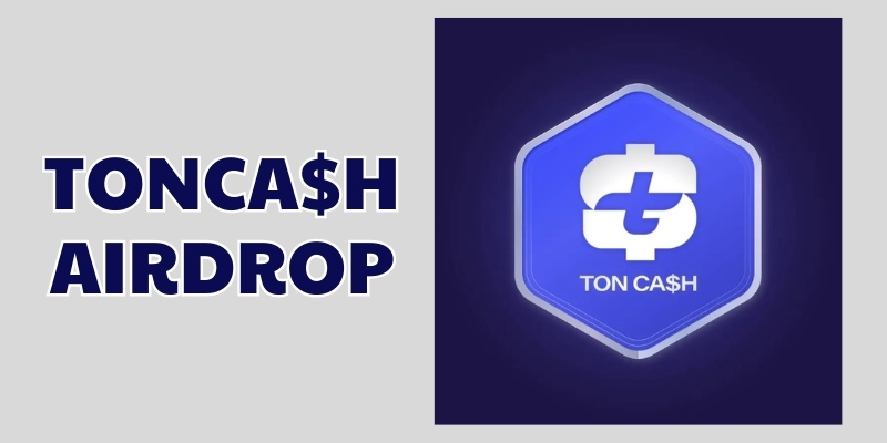 Chương trình TONCA$H Airdrop