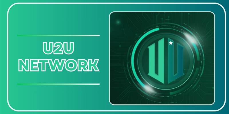 Tiềm năng phát triển của U2U Network