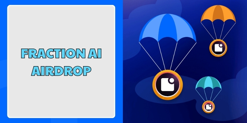 Hướng dẫn chi tiết cách tham gia Fraction AI Airdrop