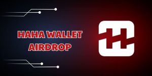 Haha Wallet Airdrop