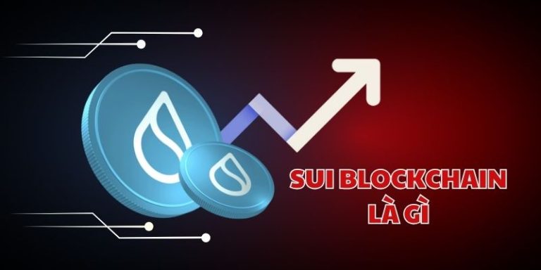 Sui Blockchain là gì